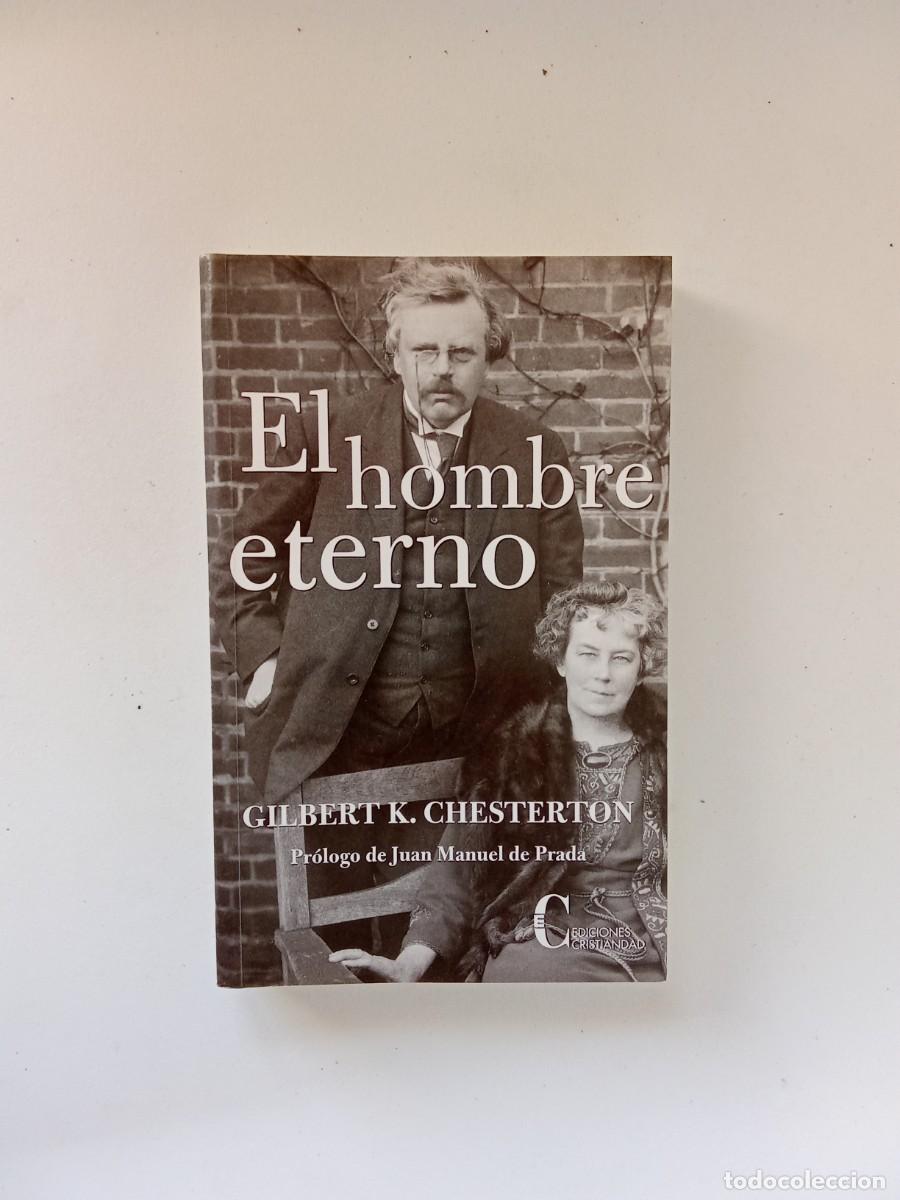 Libros de segunda mano: Gilbert K. Chesterton. El hombre eterno - Foto 1