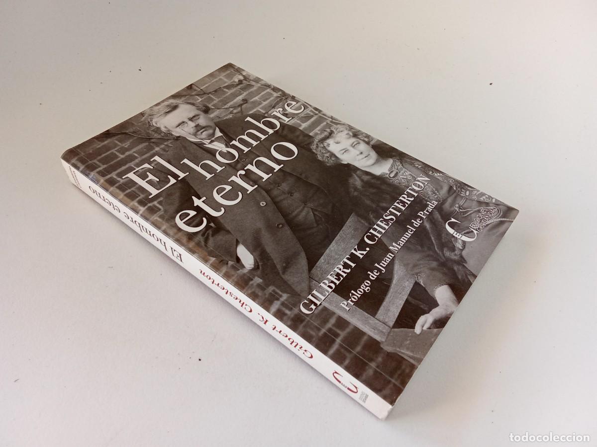Libros de segunda mano: Gilbert K. Chesterton. El hombre eterno - Foto 2