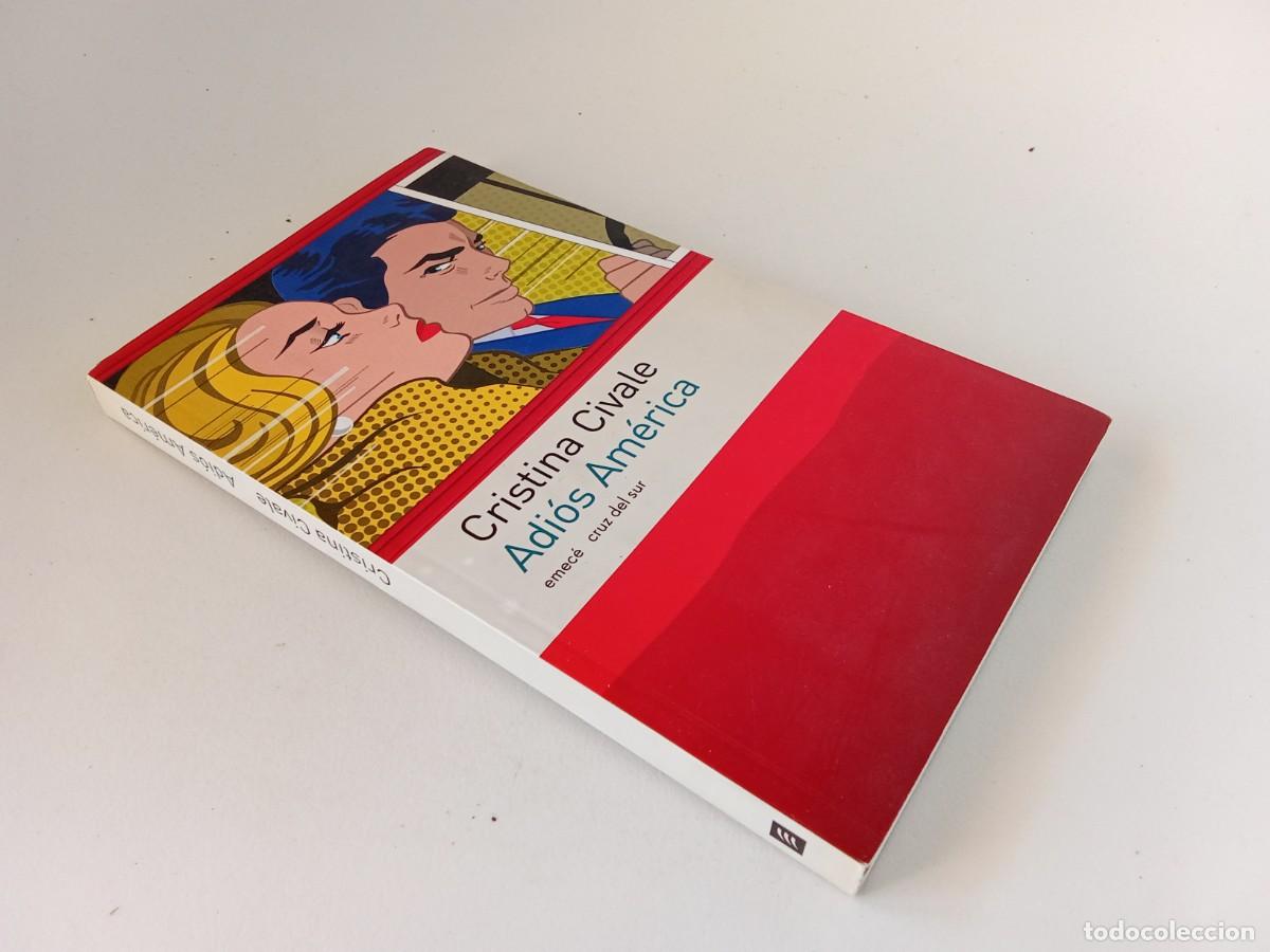 Libros de segunda mano: Cristina Civale. Adi&oacute;s Am&eacute;rica - Foto 2