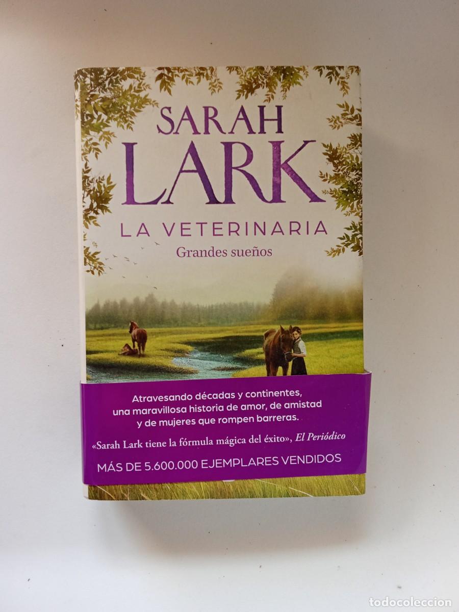 Libros de segunda mano: Sarah Lark. La veterinaria. Grandes sue&ntilde;os - Foto 1