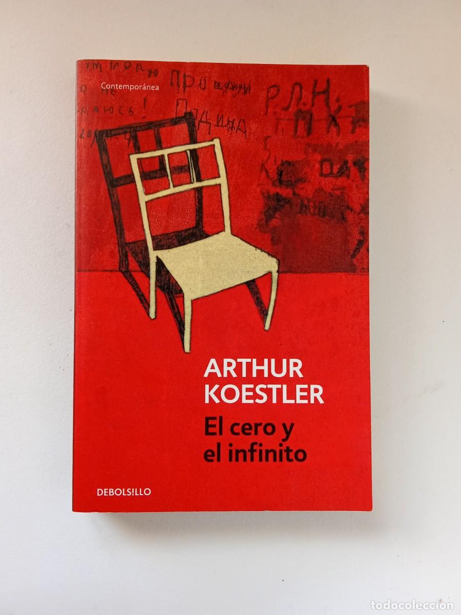 Libros de segunda mano: Arthur Koestler. El cero y el infinito - Foto 1