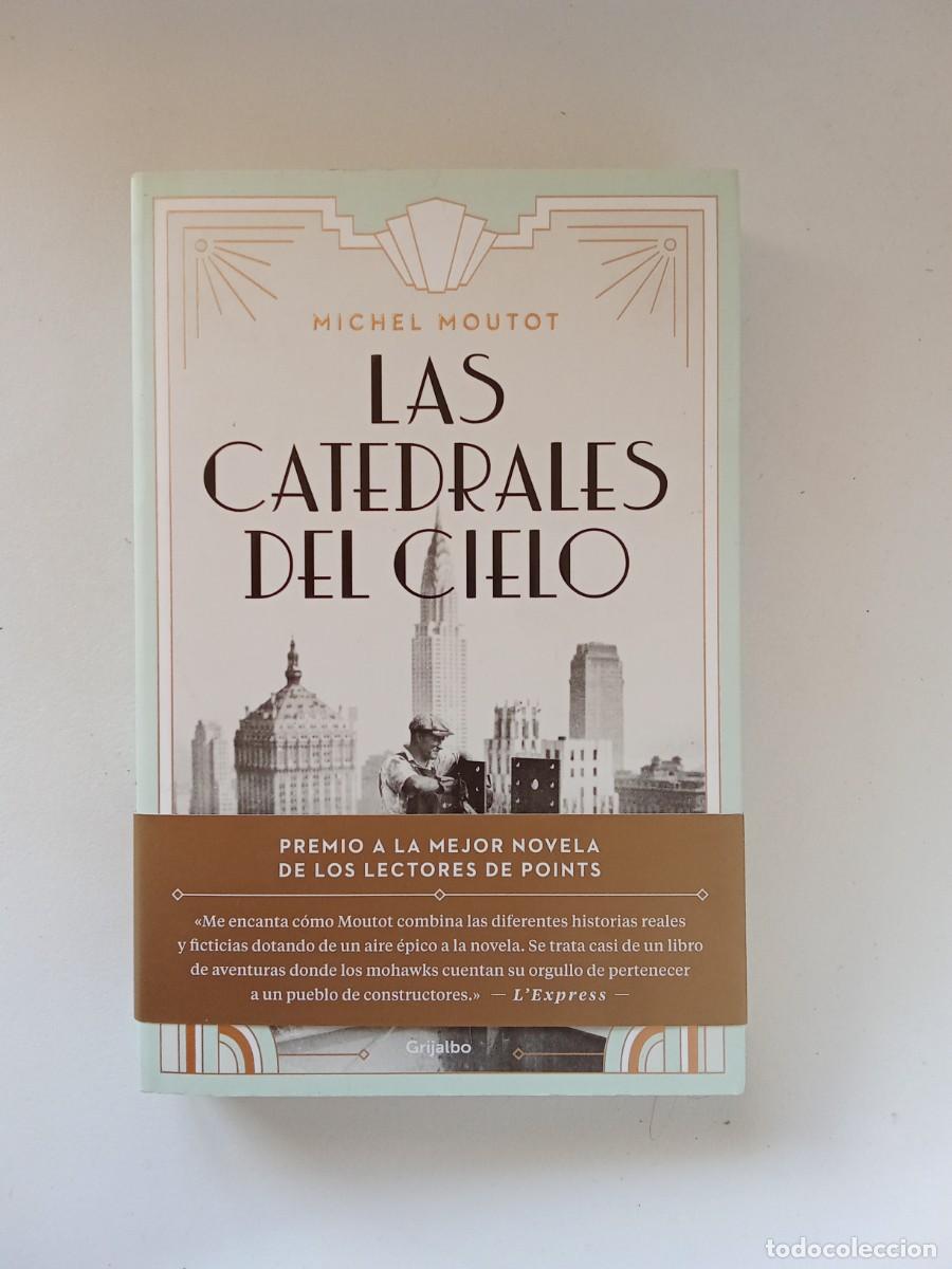 Libros de segunda mano: Michel Moutot. Las catedrales del cielo - Foto 1