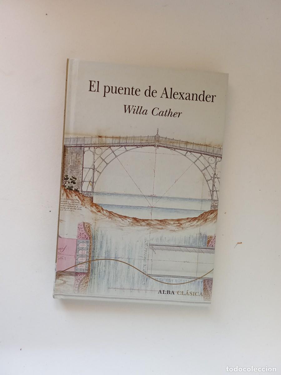 Libros de segunda mano: Willa Cather. El puente de Alexander - Foto 1
