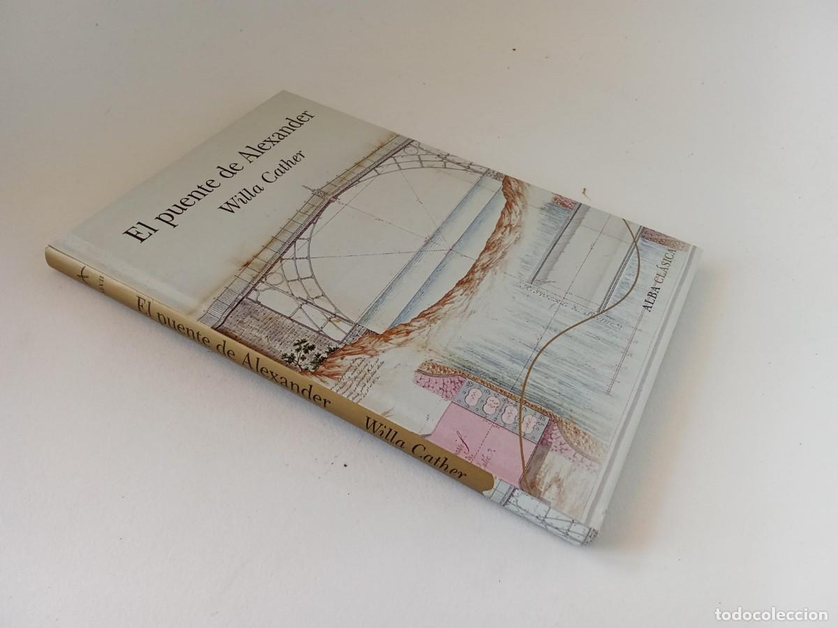 Libros de segunda mano: Willa Cather. El puente de Alexander - Foto 2