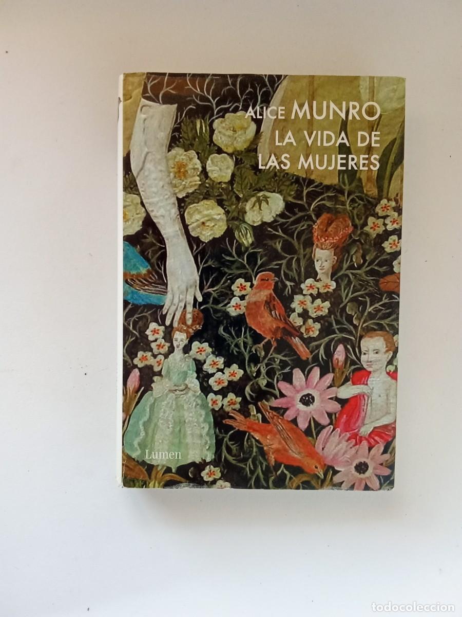 Libros de segunda mano: Alice Munro. La vida de las mujeres - Foto 1