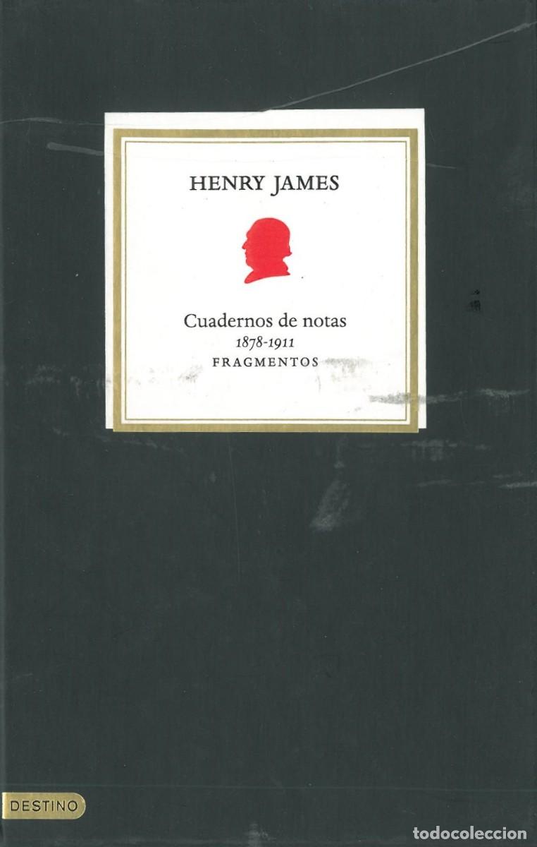 Libros de segunda mano: Cuaderno de Notas 1878-1911. Fragmentos - James, Henry