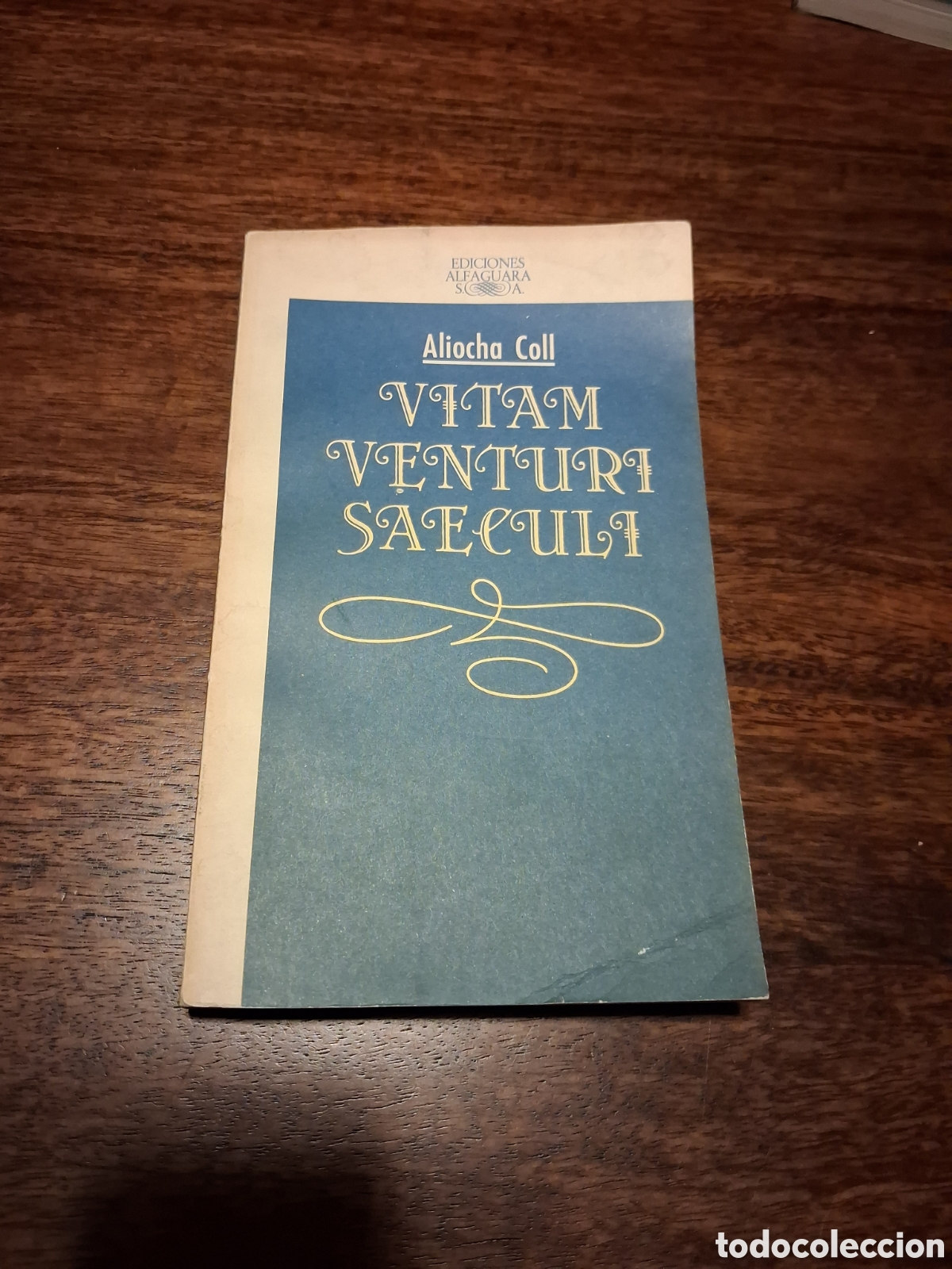 Libros de segunda mano: Vitam Ventura Saeculi, Aliocha Coll