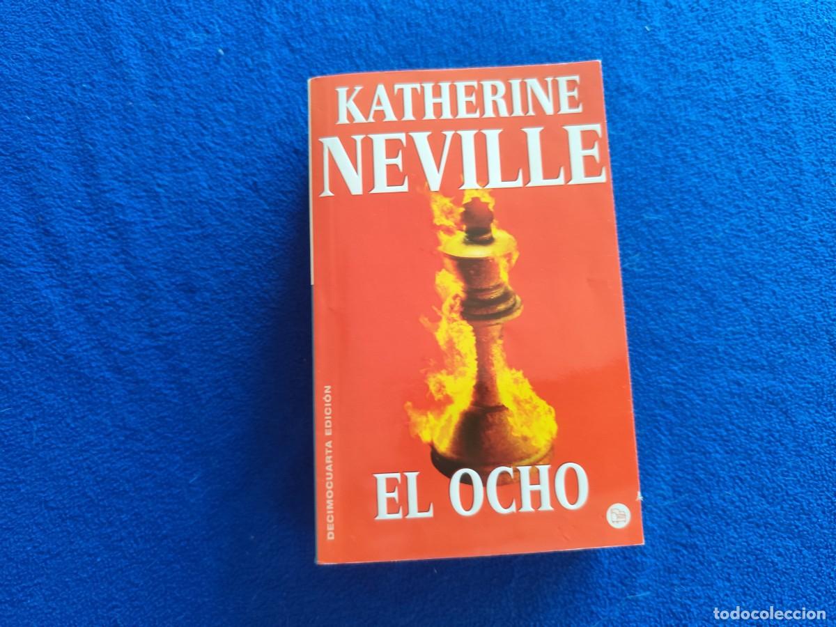 Libros de segunda mano: EL OCHO Catherine Neville Ed. B,S.A. 2002 - Foto 1