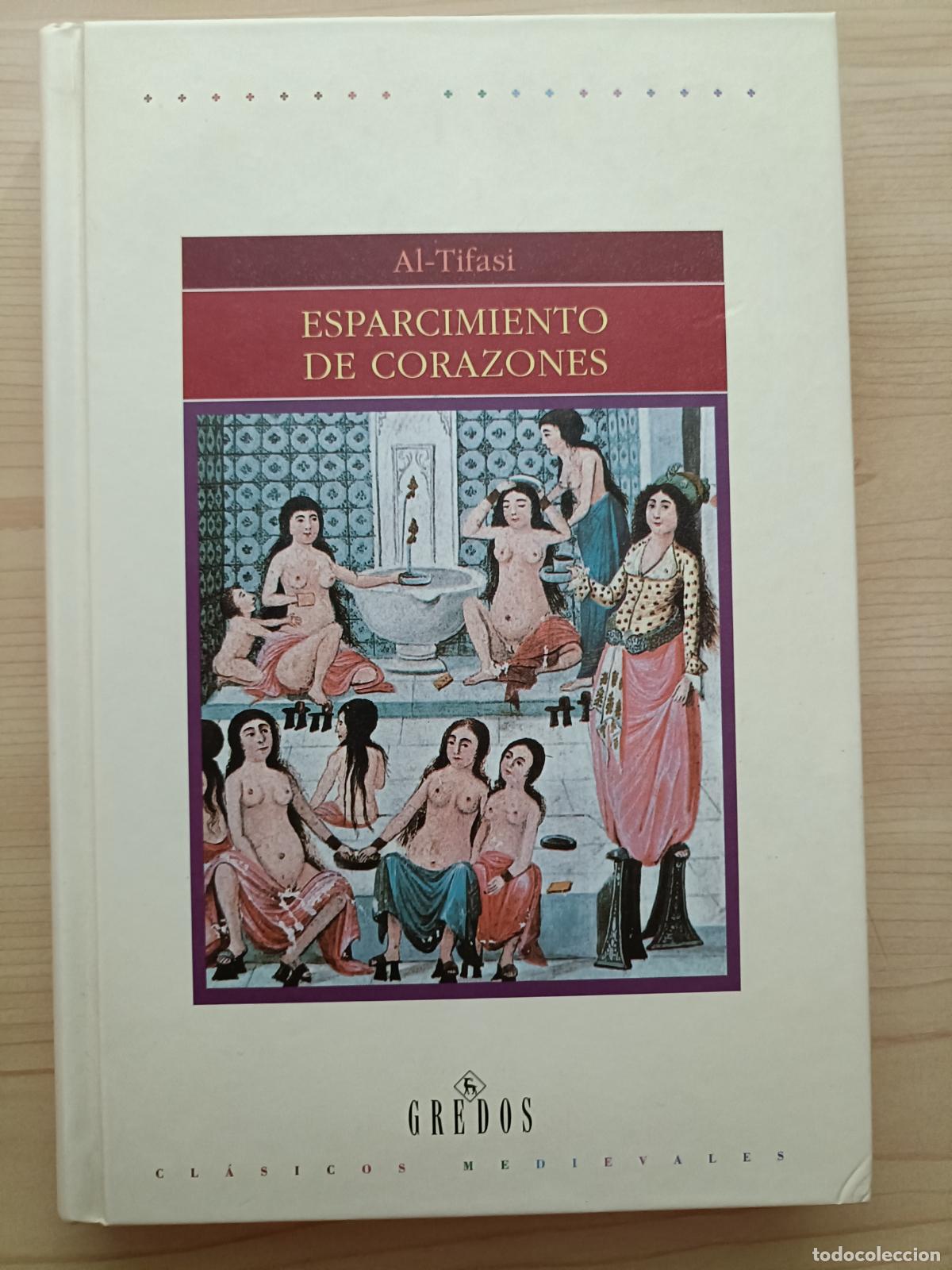 Libros de segunda mano: Esparcimiento de Corazones. Al-Tifasi. Gredos Medievales, 2003.
