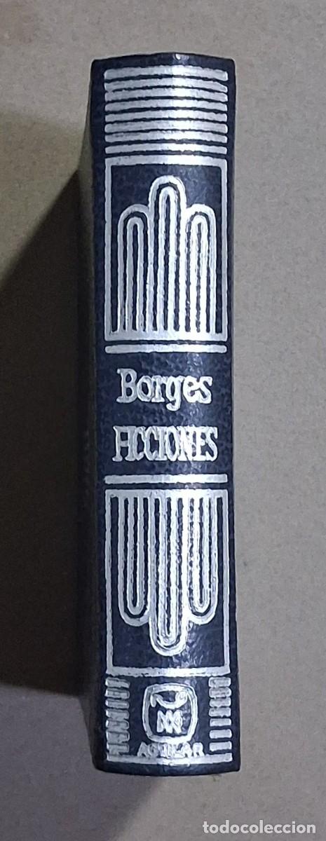Libros de segunda mano: Ficciones. Jorge Luis Borges. Aguilar. Crisol Serie especial 44. 1981. 1&ordf; edici&oacute;n. 8 cm. Buen estado