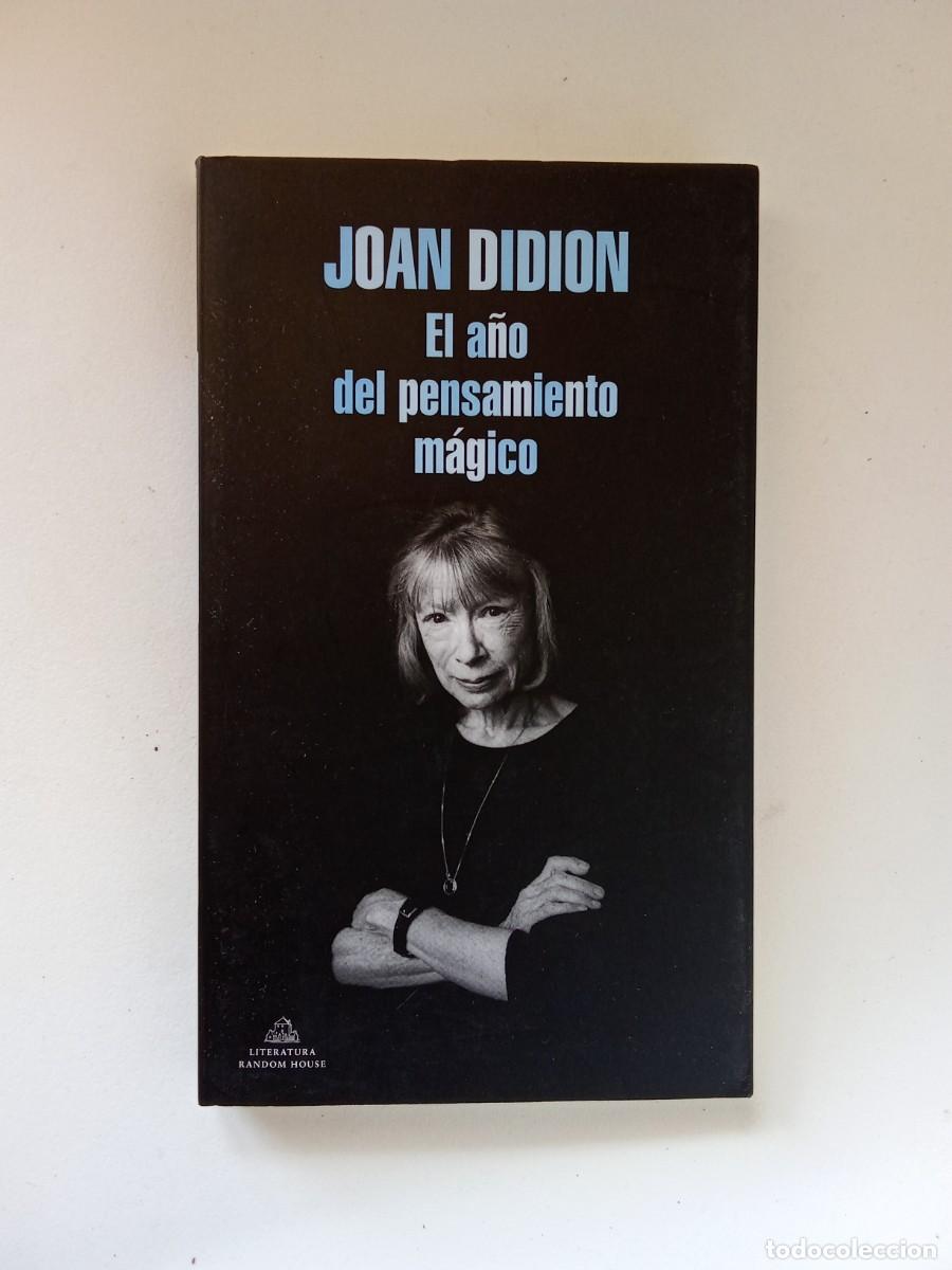Libros de segunda mano: Joan Didion. El a&ntilde;o del pensamiento m&aacute;gico - Foto 1