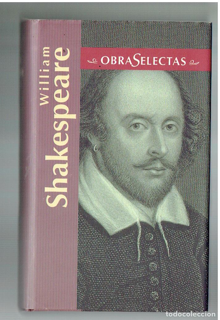 Libros de segunda mano: WILLIAM SHAKESPEARE. OBRAS SELECTAS. EDIMAT LIBROS, 2000 (APDO/MD.2) - Foto 1