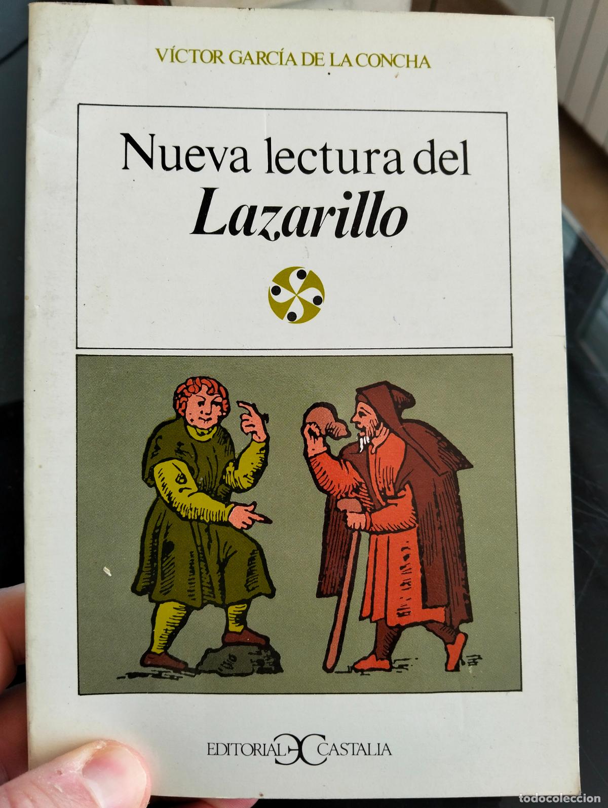Libros de segunda mano: Literatura. Nueva Lectura del Lazarillo, Victor Garcia de la Concha, Castalia, 1981 VISITA CATALOGO