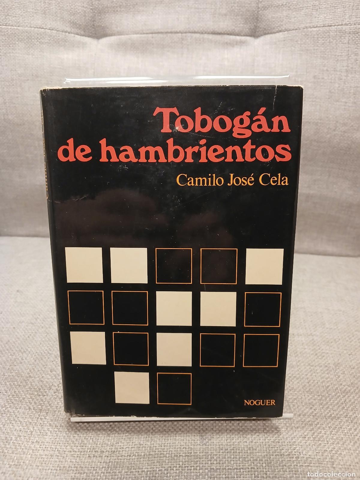 Libros de segunda mano: Tobog&aacute;n de hambrientos - Camilo Jos&eacute; Cela - Foto 3