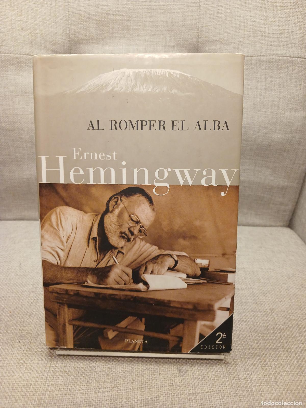 Livros em segunda m&atilde;o: Al Romper el Alba - Ernest Hemingway