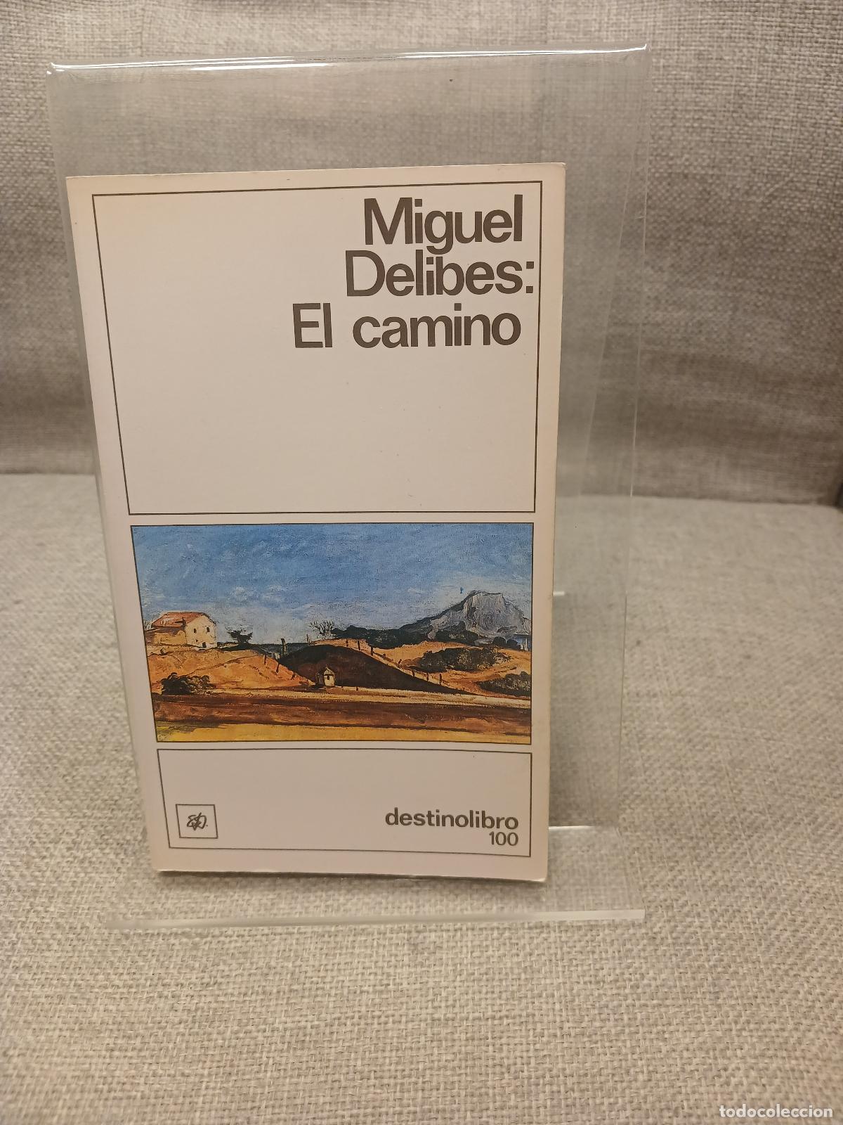 Libri di seconda mano: El camino - Miguel Delibes