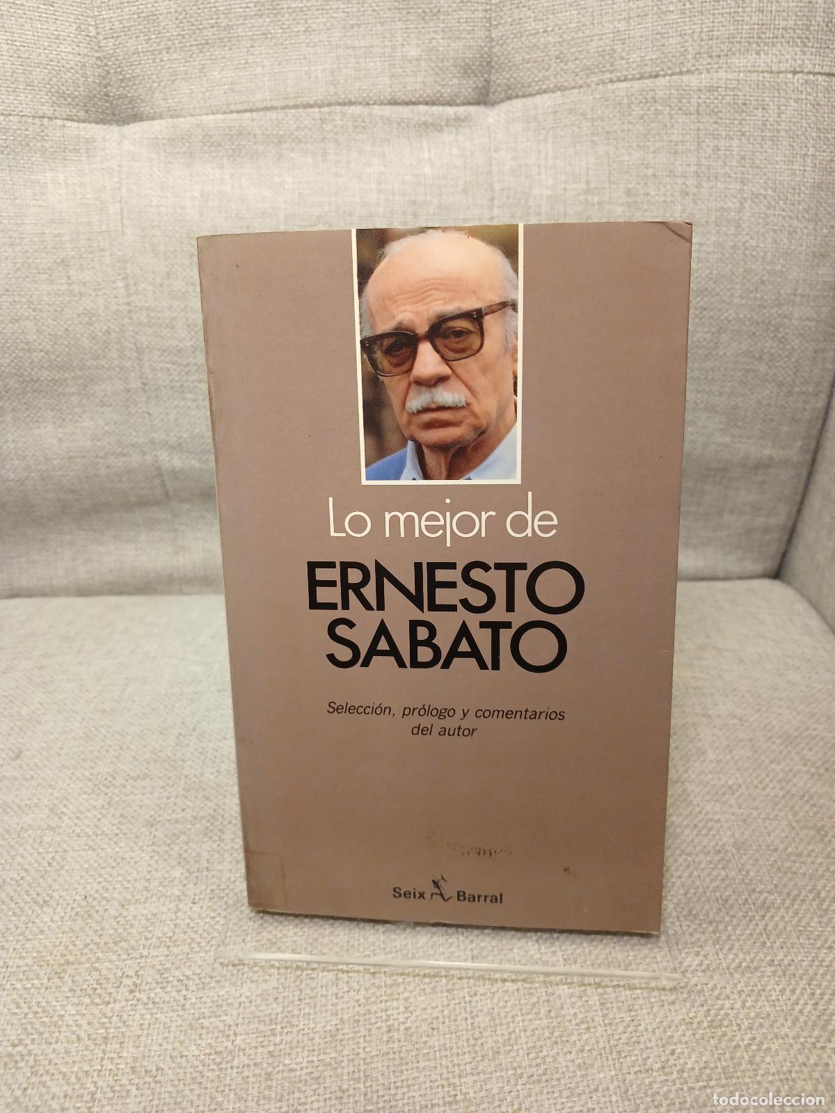 Gebrauchte B&uuml;cher: Lo mejor de Ernesto S&aacute;bato - Ernesto S&aacute;bato