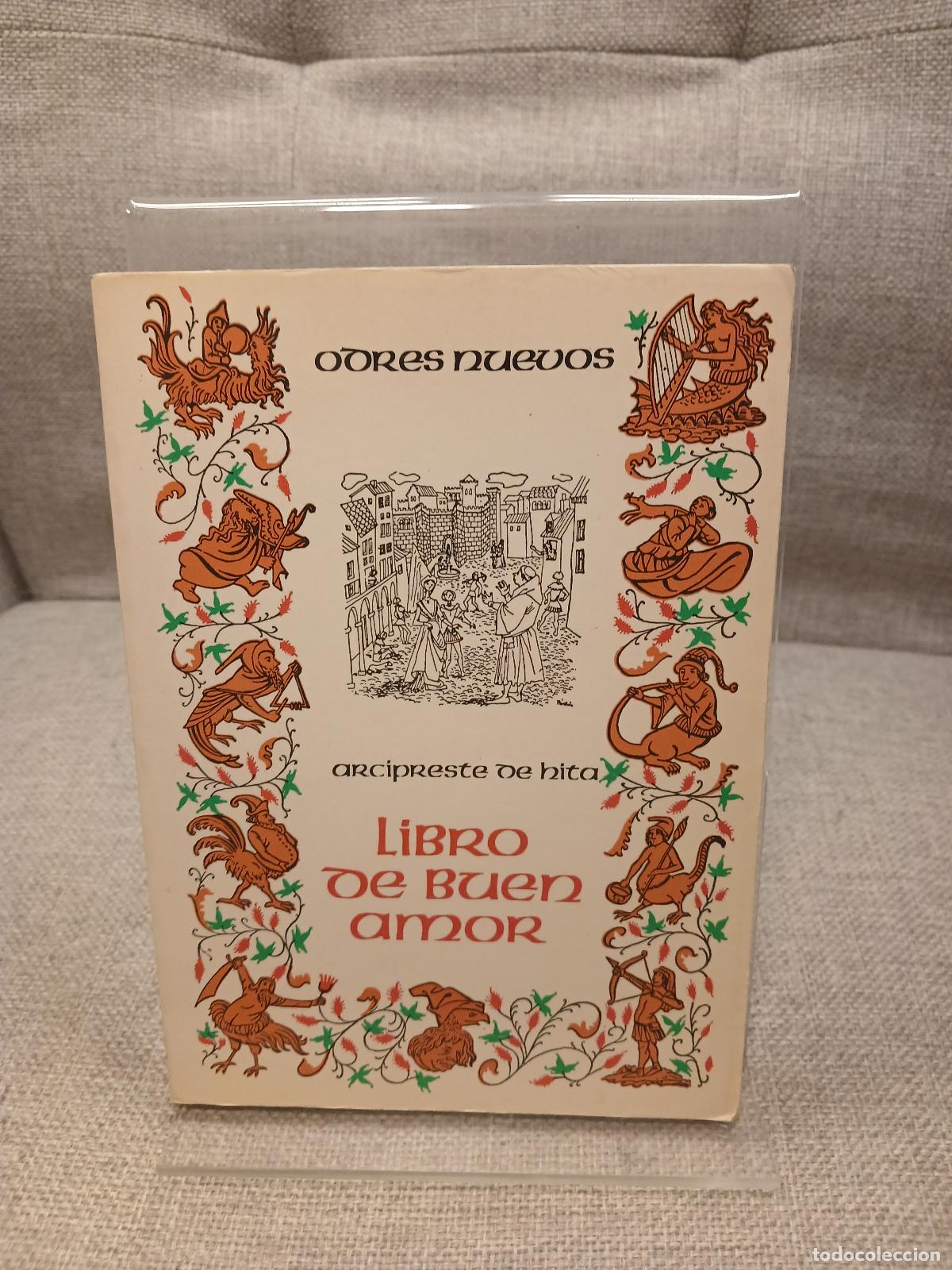 Libros de segunda mano: Libro de buen amor ; Texto integro en version de - Juan Ruiz (Arcipreste de Hita)
