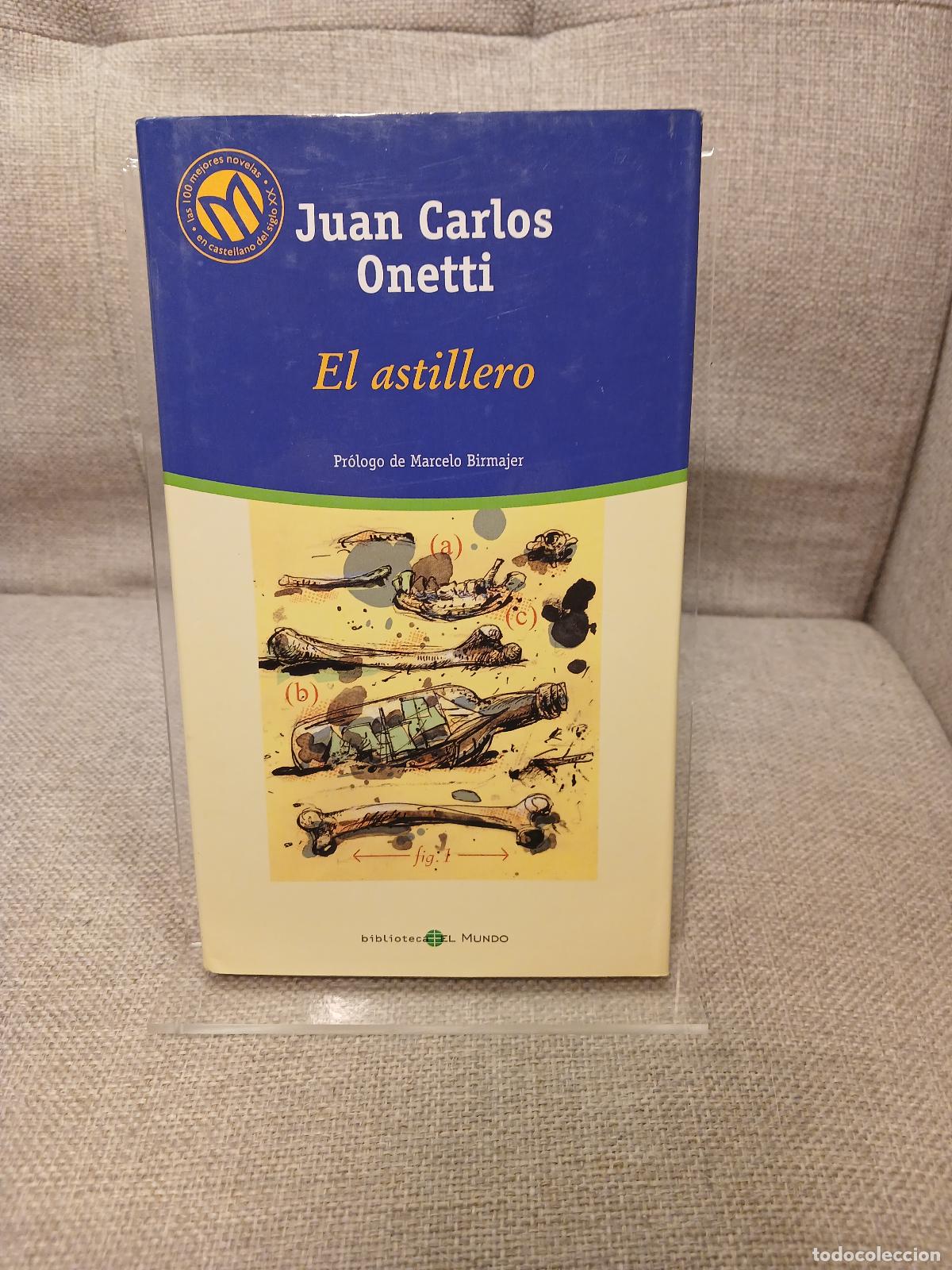 Libros de segunda mano: El astillero - Juan Carlos Onetti - Foto 1