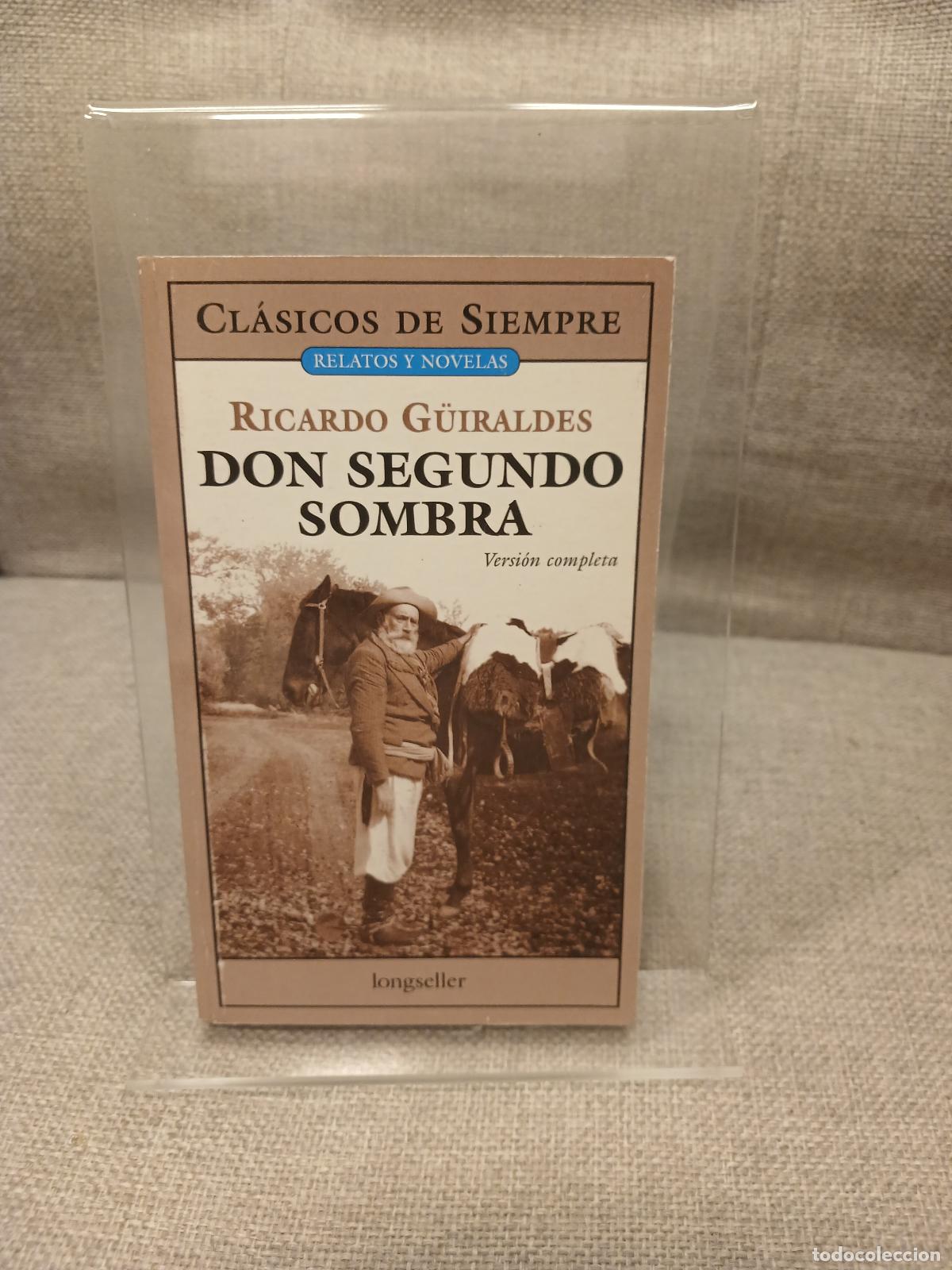 Libros de segunda mano: Don Segundo sombras - Ricardo G&uuml;iraldes