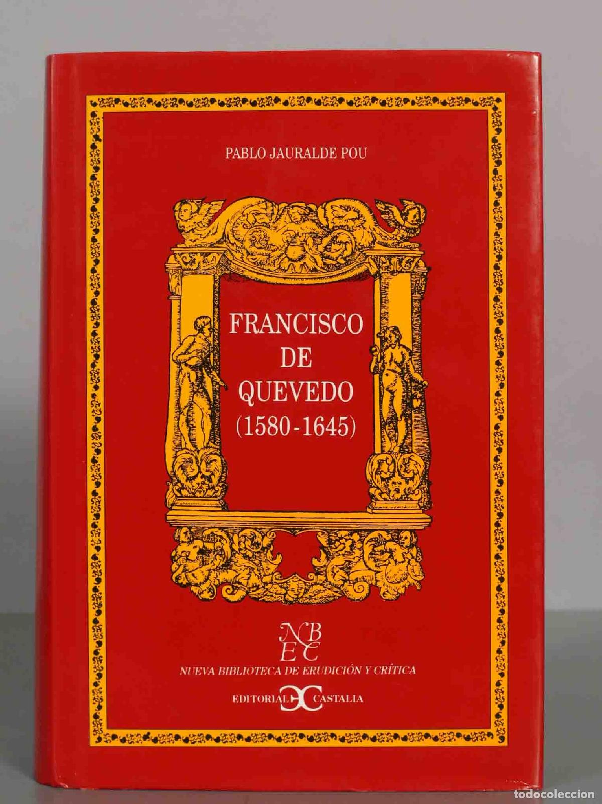 Libros de segunda mano: Francisco de Quevedo - Pablo Jauralde Pou Castalia