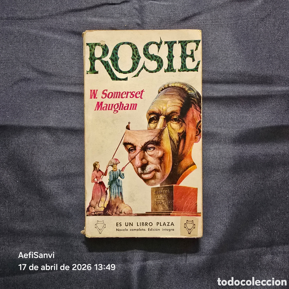 Libros de segunda mano: ROSIE (W. SOMERSET MAUGHAM) (ES UN LIBRO DE PLAZA, PLAZA & JANES)
