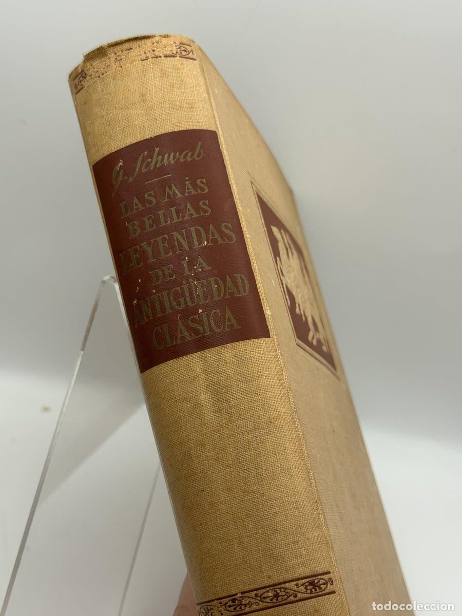 Libros de segunda mano: Las m&aacute;s bellas leyendas de la antig&uuml;edad cl&aacute;sica - Gustav Schwab - Gustav Schwab