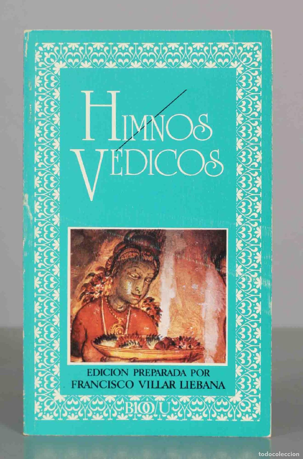Libros de segunda mano: Himnos V&eacute;dicos - Francisco Villar Li&eacute;bana