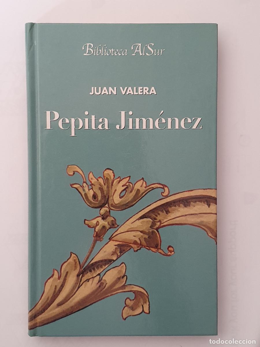 Libros de segunda mano: PEPITA JIM&Eacute;NEZ - Juan Valera