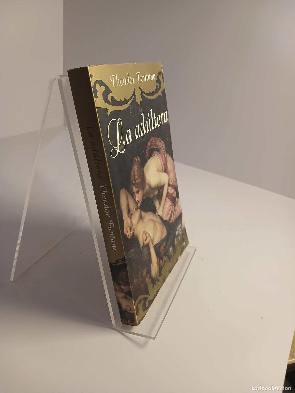 Libros de segunda mano: La ad&uacute;ltera - Theodor Fontane - Foto 2