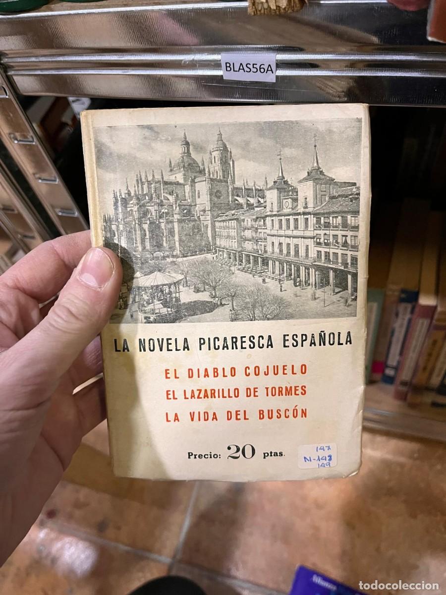 Libros de segunda mano: BLAS56A LA NOVELA PICARESCA ESPA&Ntilde;OLA EL DIABLO COJUELO EL LAZARILLO DE TORMES LA VIDA DEL BUSC&Oacute;N