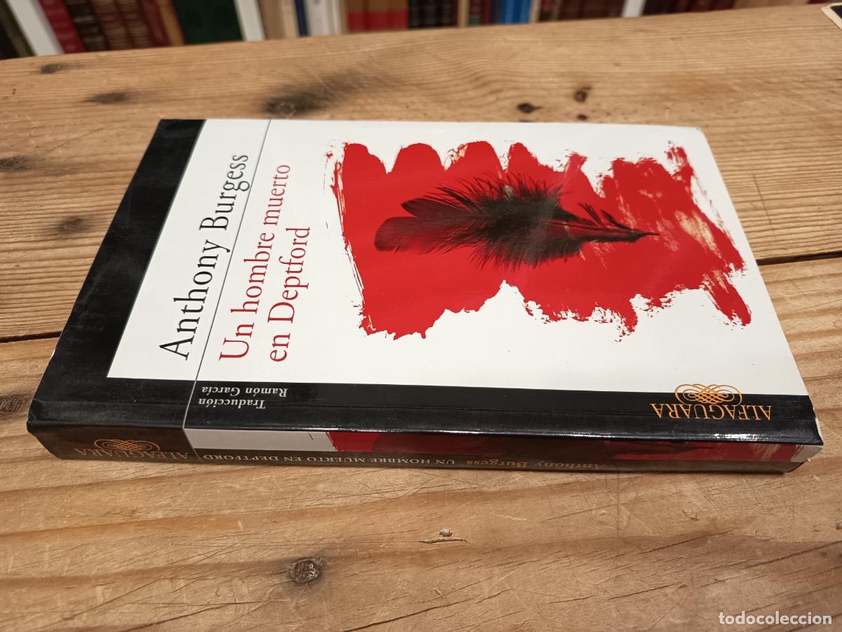 Libros de segunda mano: 2008 - ANTHONY BURGESS. Un hombre Muerto en Deptford