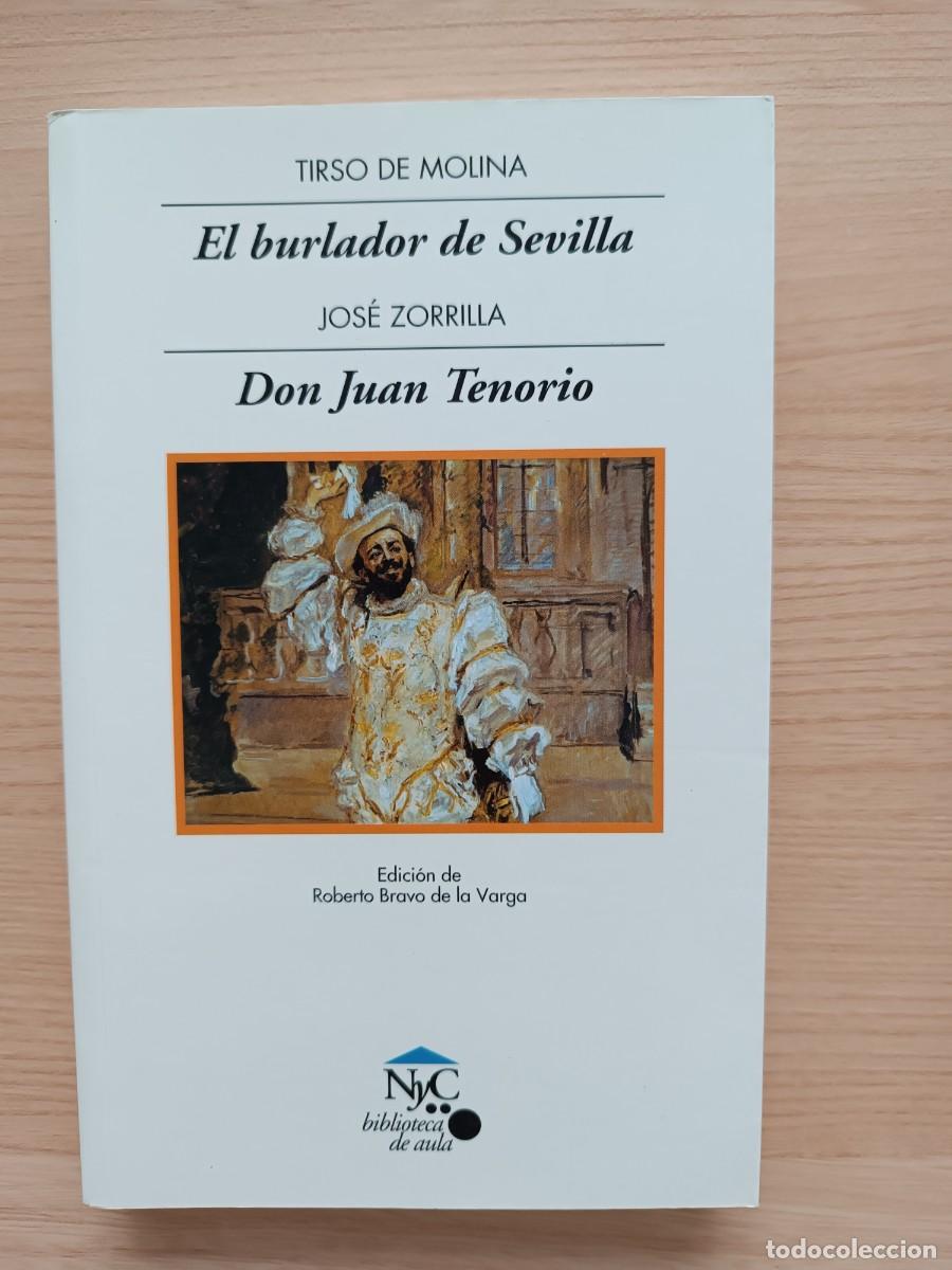 Libros de segunda mano: El burlador de Sevilla - Tirso de Molina / Don Juan Tenorio - Jos&eacute; Zorrilla