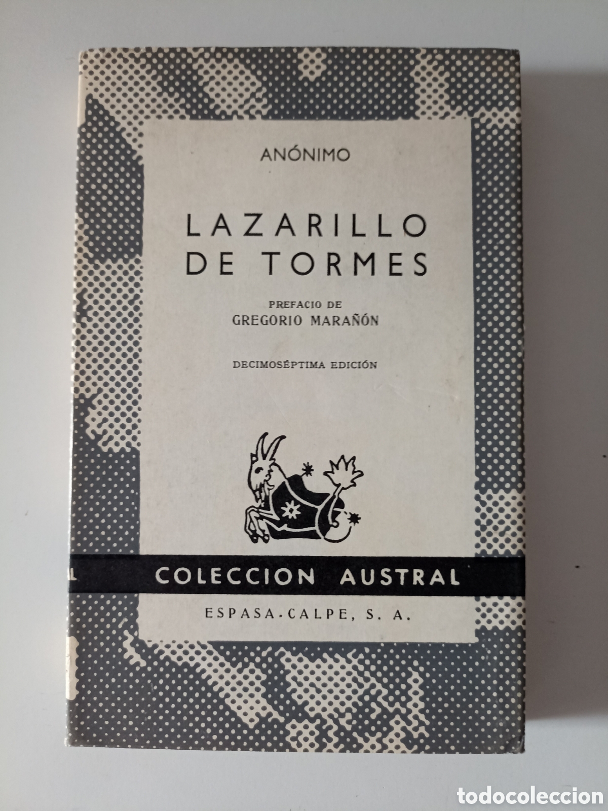 Libros de segunda mano: An&oacute;nimo - Lazarillo de Tormes (Austral, Espasa Calpe, 1969) 17&ordf; edici&oacute;n. Prefacio Gregorio Mara&ntilde;&oacute;n