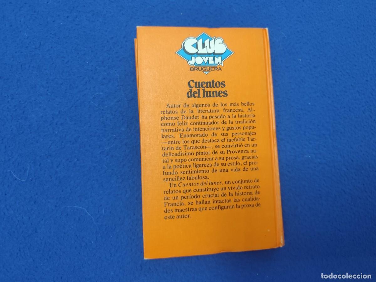 Libros de segunda mano: Cuentos del Lunes Alphonse Daudet Ed. Bruguera 1981 - Foto 3