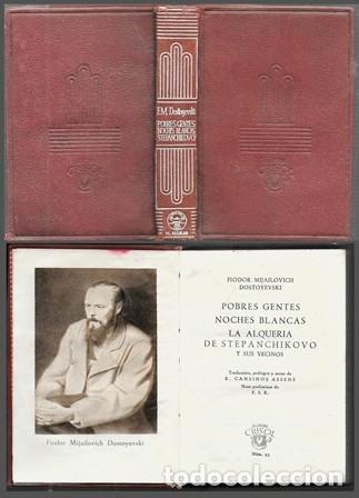 Libros de segunda mano: POBRES GENTES, NOCHES BLANCAS, LA ALQUERIA DE STEPANCHIKOVO Y SUS VECINOS- CRISOL 95 - A-CRISOL-1984