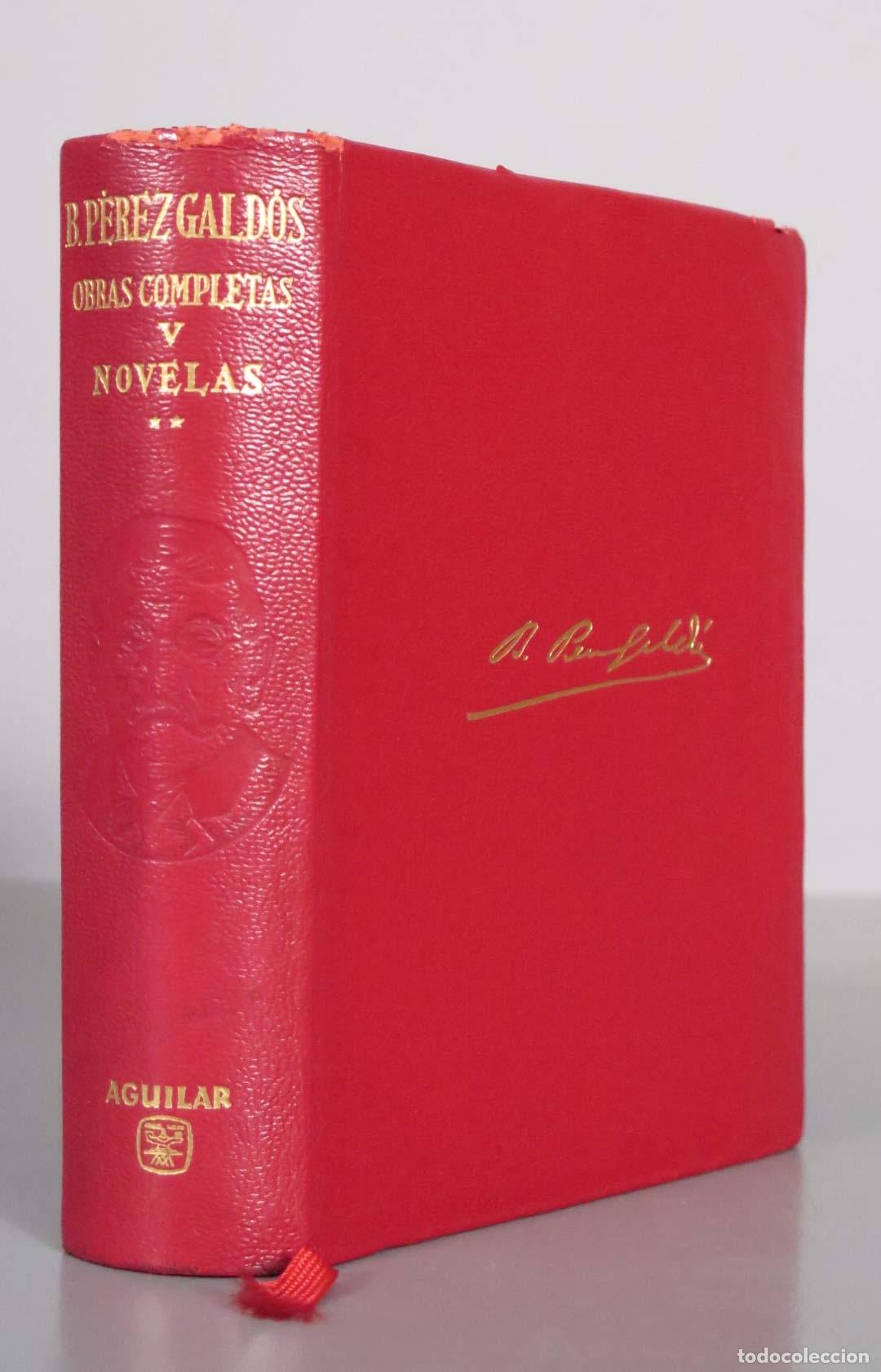 Libros de segunda mano: Obras completas - Benito P&eacute;rez Gald&oacute;s - TOMO V. NOVELAS. AGUILAR
