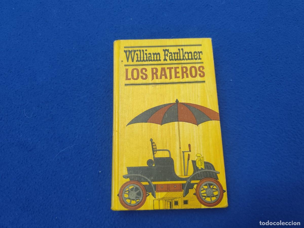 Libros de segunda mano: Los Rateros William Faulkner C&iacute;rculo de Lectores 1963