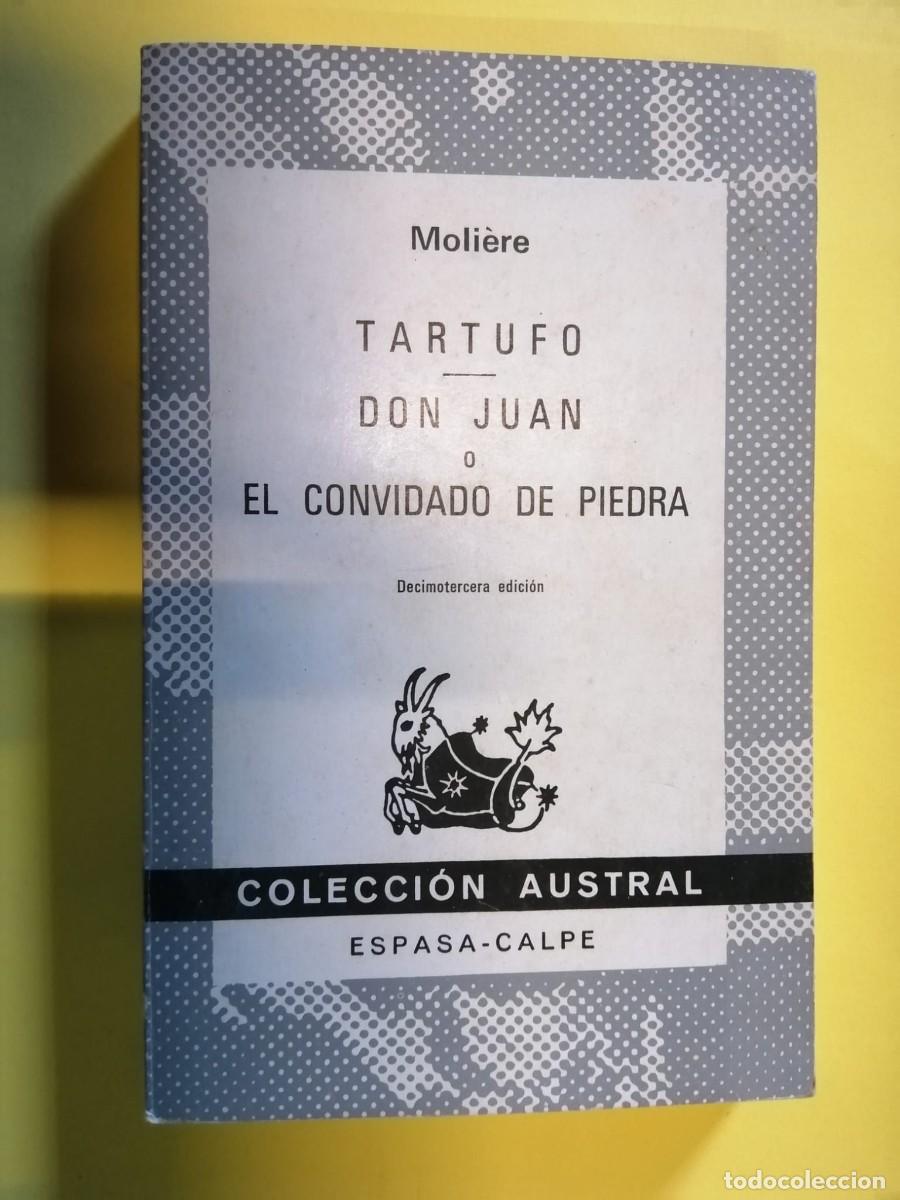 Libros de segunda mano: TARTUFO - DON JUAN o EL CONVIDADO DE PIEDRA (MOLIERE) COLECCION AUSTRAL