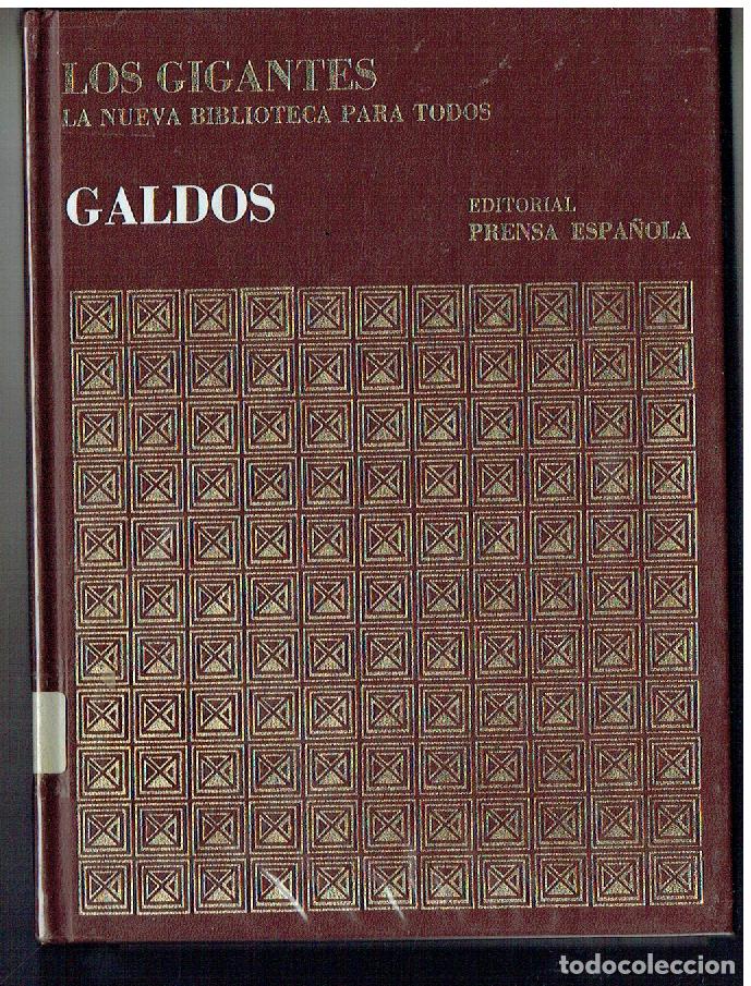 Libros de segunda mano: LOS GIGANTES. N&ordm; 19. GALDOS. BIBLIOTECA PARA TODOS. PRENSA ESPA&Ntilde;OLA. (Z/2)