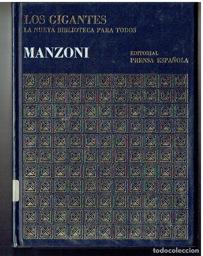 Libros de segunda mano: LOS GIGANTES. N&ordm; 4. MANZONI. BIBLIOTECA PARA TODOS. PRENSA ESPA&Ntilde;OLA. (Z/2)