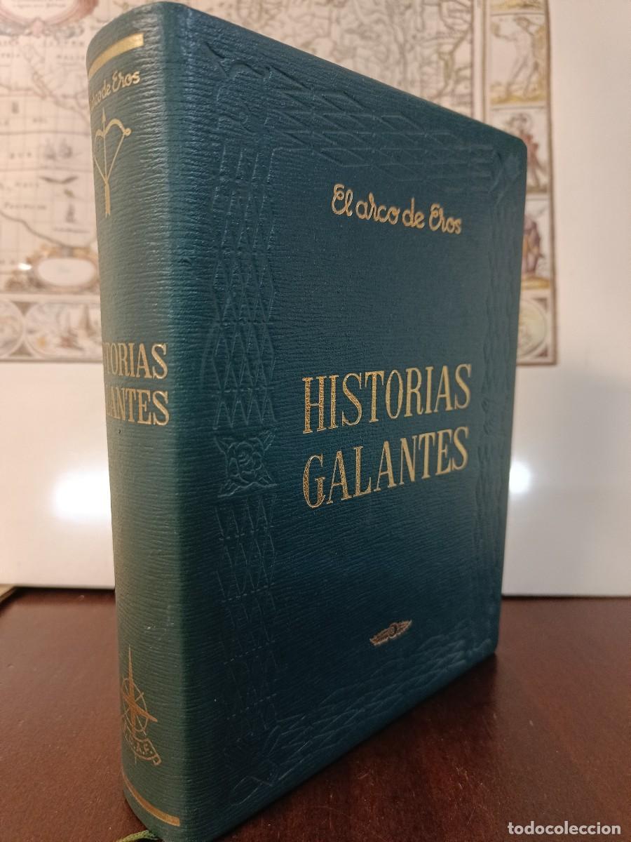 Libros de segunda mano: HISTORIA GALANTES. VV.AA. EL ARCO DE EROS. EDAF.