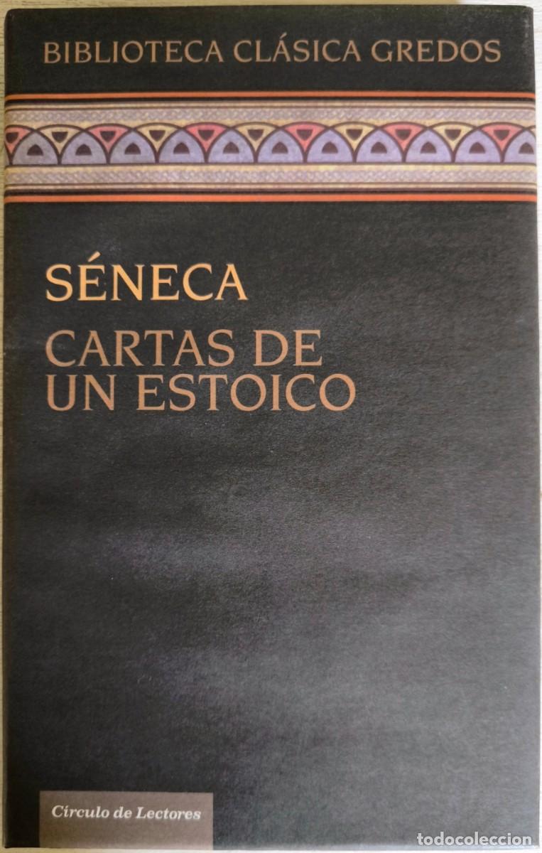 Libros de segunda mano: Cartas de Un Estoico, de S&eacute;neca - Biblioteca Cl&aacute;sica Gredos