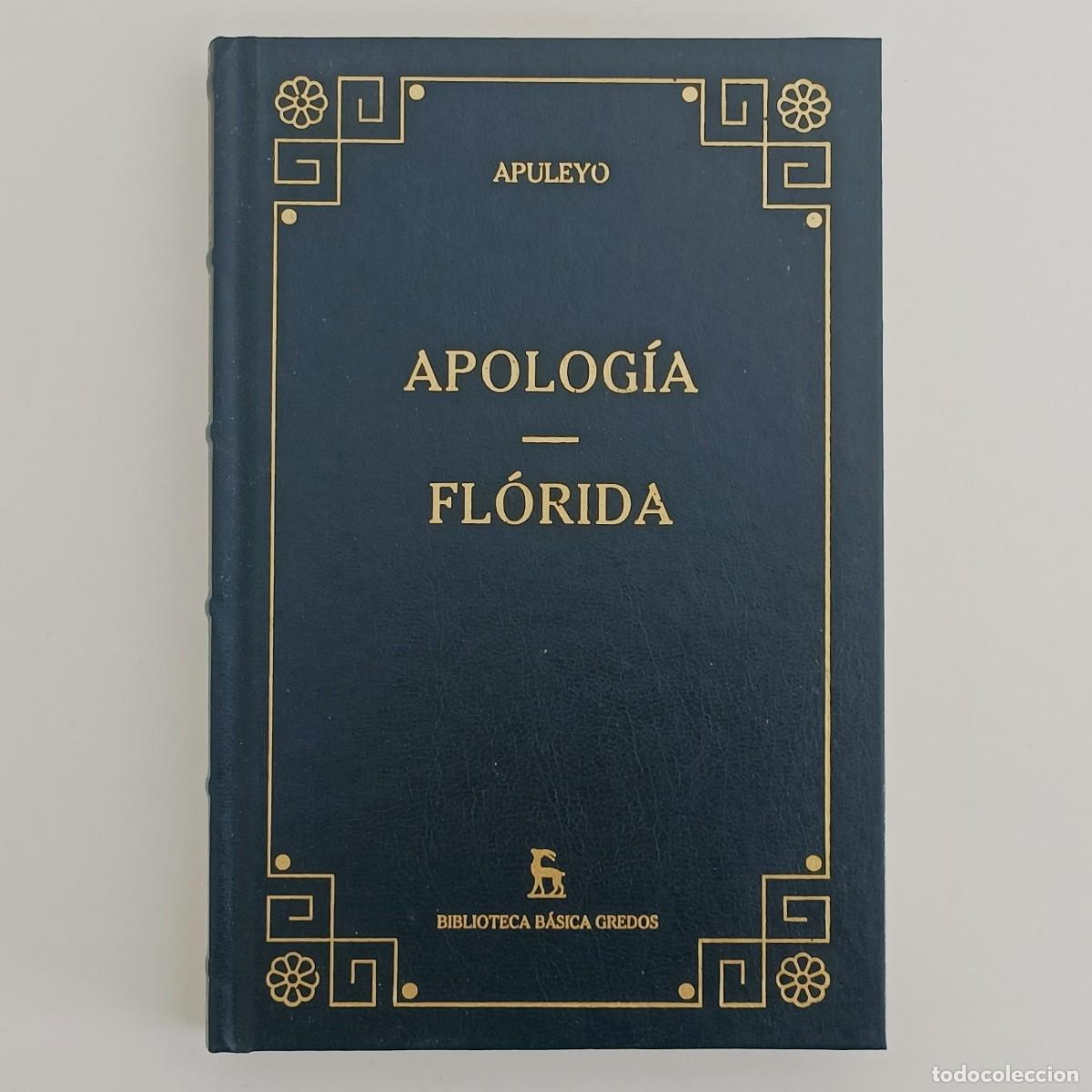 Libros de segunda mano: Apolog&iacute;a. Fl&oacute;rida. Apuleyo. Biblioteca B&aacute;sica Gredos 2001 n&uacute;mero 100