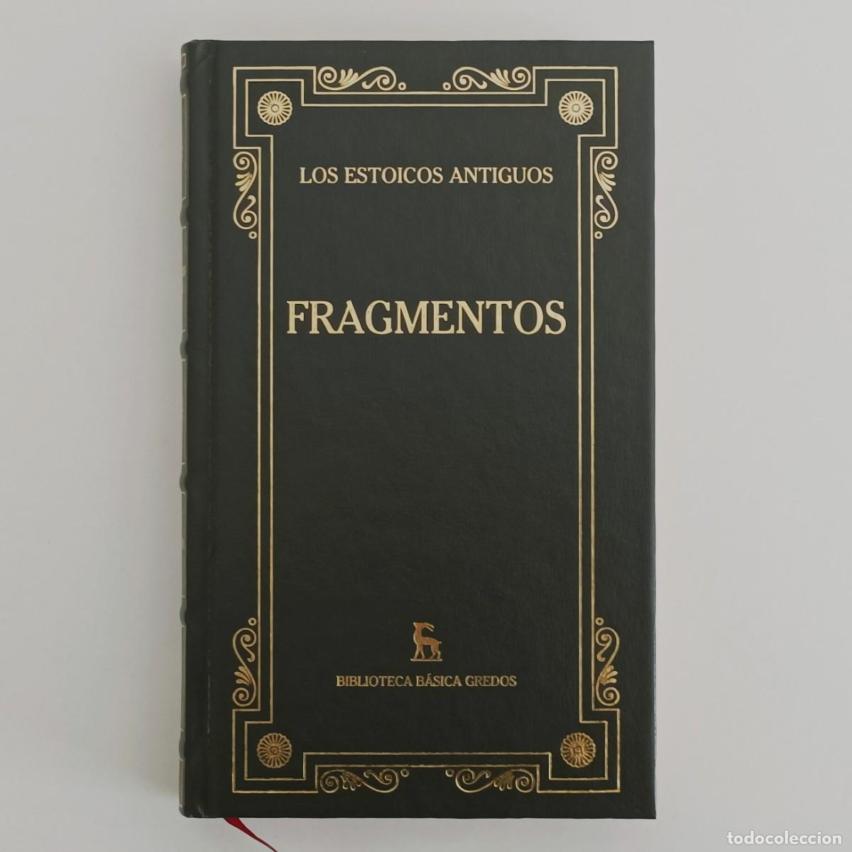 Libros de segunda mano: Fragmentos. Los estoicos antiguos. Biblioteca B&aacute;sica Gredos n&uacute;mero 113