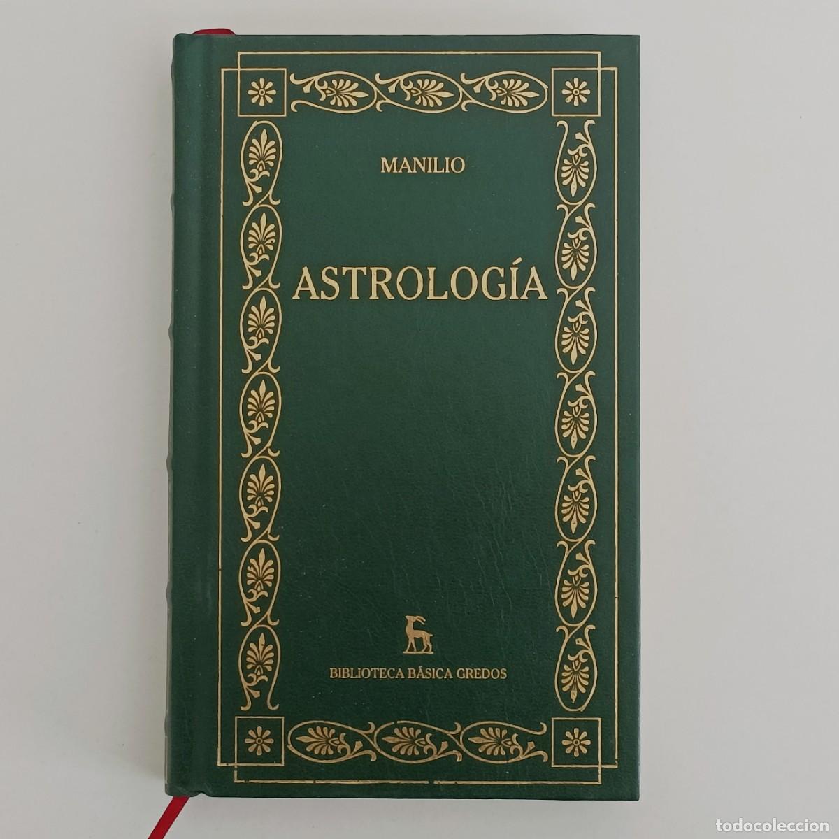 Libros de segunda mano: Astrolog&iacute;a. Manilio. Biblioteca B&aacute;sica Gredos n&uacute;mero 119