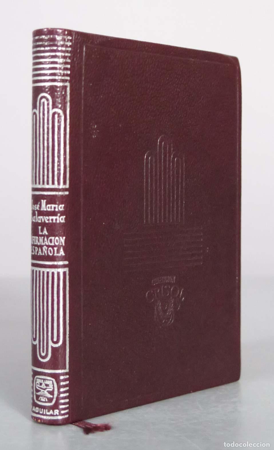 Libros de segunda mano: La afirmaci&oacute;n espa&ntilde;ola, El muchacho espa&ntilde;ol, Los conquistadores - Salaverr&iacute;a aguilar crisol 1953