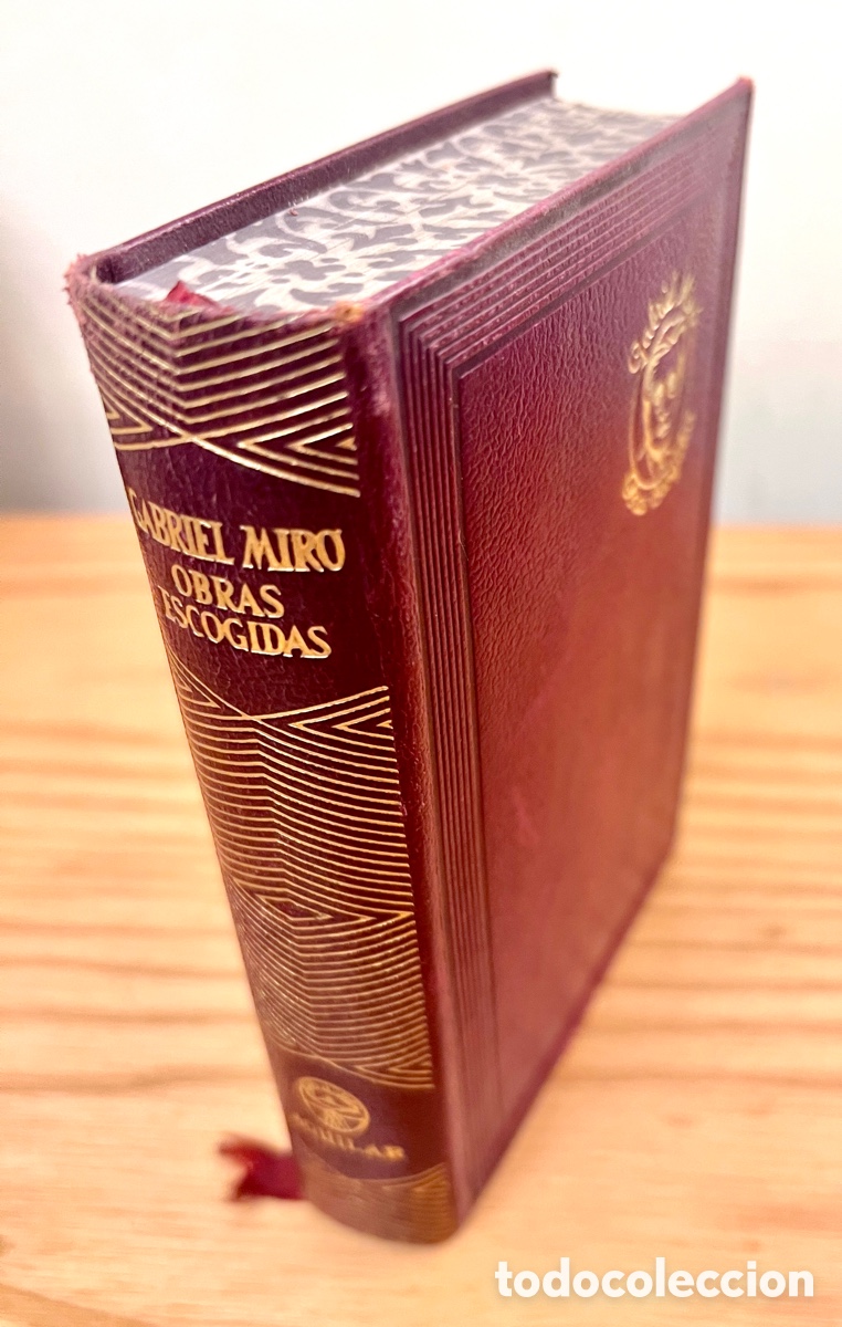 Libros de segunda mano: Joya de Colecci&oacute;n: &rdquo;Obras Escogidas&rdquo; de Gabriel Mir&oacute; &ndash; 1&ordf;Ed. Aguilar (1950)
