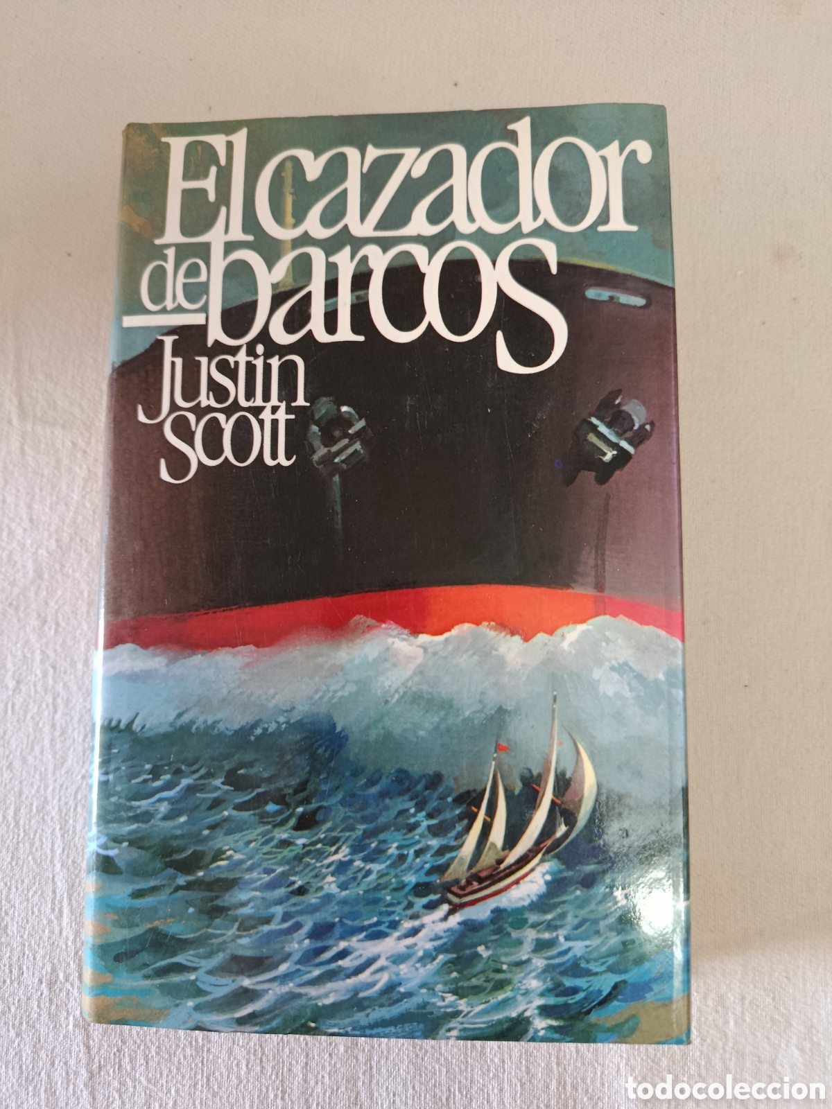 Libros de segunda mano: El cazador de barcos - Justin Scott