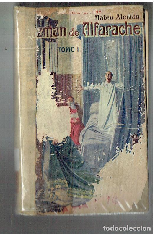 Libros de segunda mano: GUZMAN DE ALFARACHE. TOMO I. MATEO ALEMAN. BIBLIOTECA SOPENA, (P/B30)